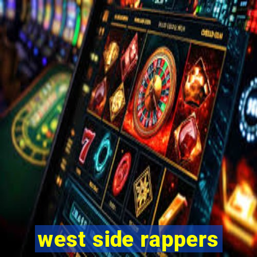 west side rappers